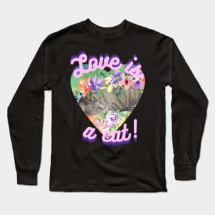 Love is a Cat Long Sleeve T-Shirt